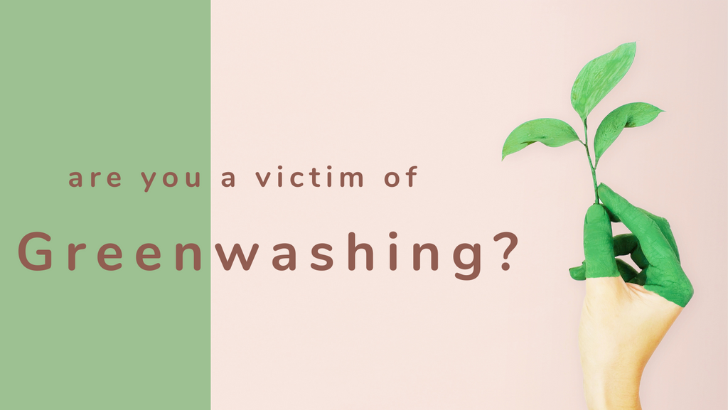Don't be a victim of Greenwashing!