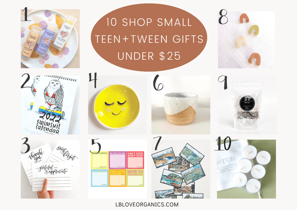 10 Shop Small Gifts for Teens and Tweens Under $25 – LB Love Organics