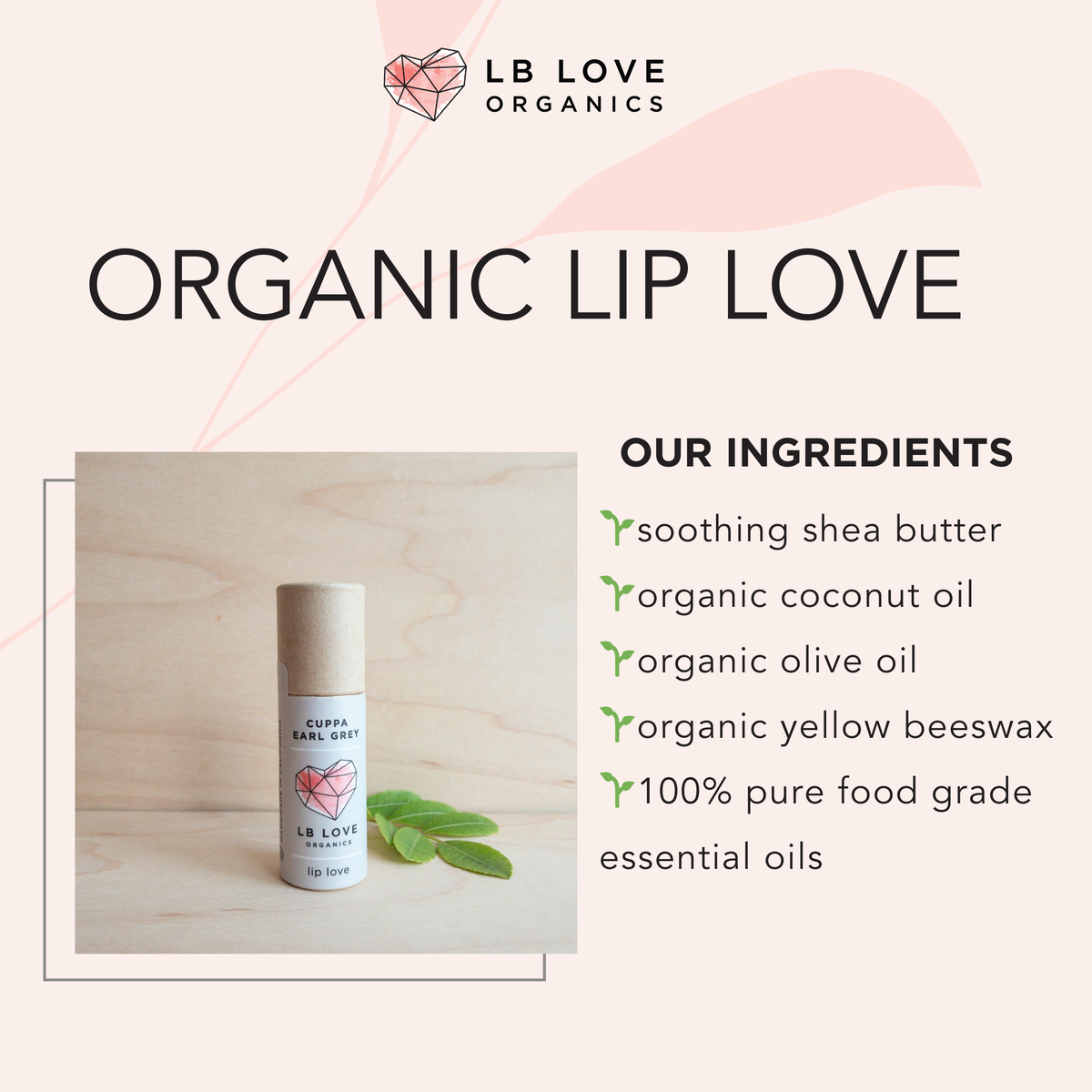 Cuppa Earl Grey Organic Lip Love Zero Waste